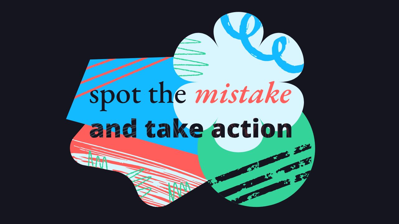 Jak przestać popełniać te same błędy mówiąc lub pisząc po angielsku?